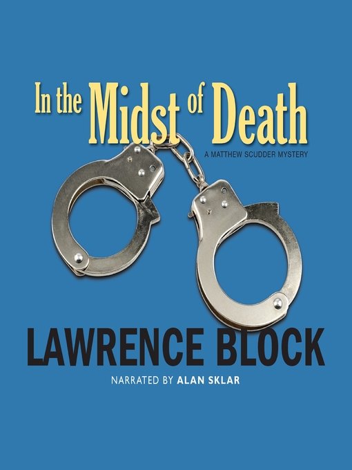 Title details for In the Midst of Death by Lawrence Block - Available